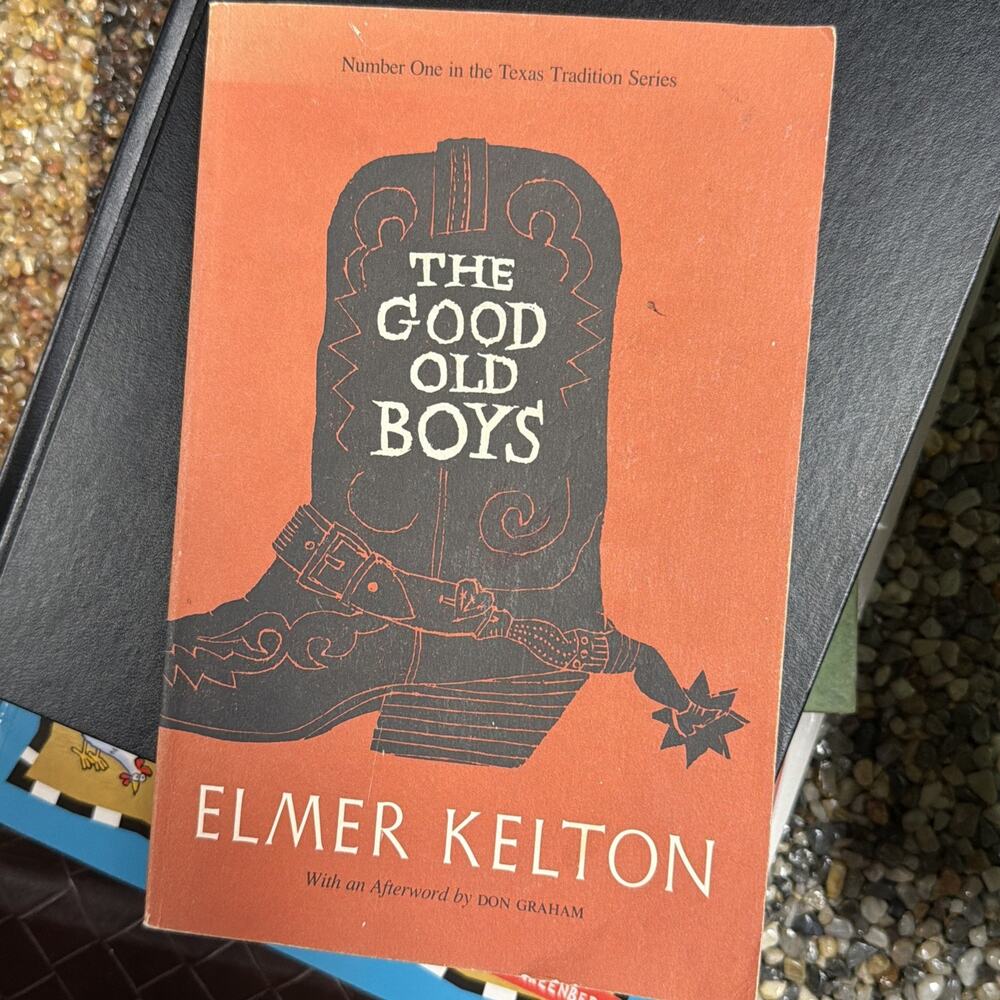 The Good Old Boys‎ by Elmer Kelton (1985, Trade Paperback, Reprint)